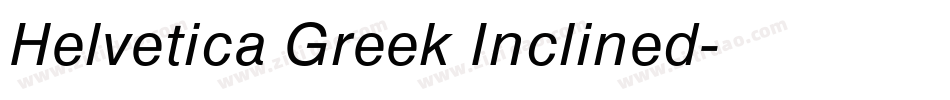 Helvetica Greek Inclined字体转换